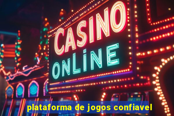 plataforma de jogos confiavel